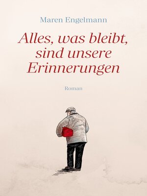 cover image of Alles, was bleibt, sind unsere Erinnerungen